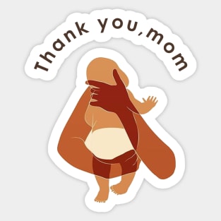 Thank you, mom Sticker